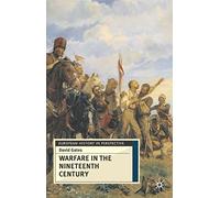 Warfare in Nineteenth Century (European History in Perspective)