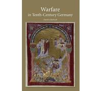 Warfare in Tenth-Century Germany (Warfare in History)