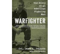 Warfighter: The Story of an American Fighting Man