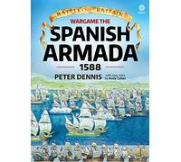 Wargame: The Spanish Armada 1588: The Spanish Armada 1588 (Battle for Britain)