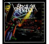 Wargasm - Why Play Around?