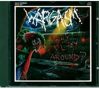 Wargasm - Why Play Around?