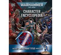 Warhammer 40,000 Character Encyclopedia by Wade Pryce (Hardback Book)