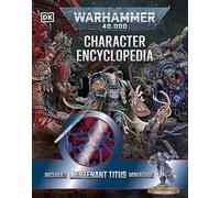 Warhammer 40,000 Character Encyclopedia