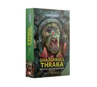 Warhammer 40,000 - Ghazghkull Thraka: Prophet of the Waaagh! (PB)