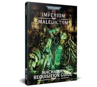 Warhammer 40,000 Imperium Maledictum RPG: Macharian Requisition Guide