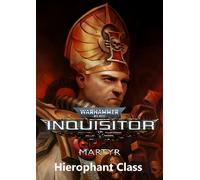 Warhammer 40,000: Inquisitor - Martyr - Hierophant Class PC - DLC