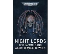 Warhammer 40.000 - Night Lords: Der Sammelband