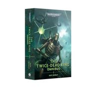 Warhammer 40, 000 - The Twice-Dead King: Omnibus (PB)