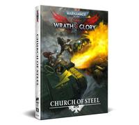 Warhammer 40,000 Wrath & Glory RPG: Church of Steel