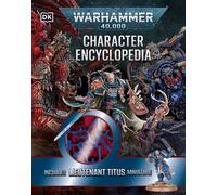 WARHAMMER 40000 CHARACTER ENCYCLOPEDIA by DK Hardback Self Help Business