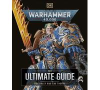 WARHAMMER 40000 THE ULTIMATE GUIDE by THORPE, GAVIN Hardback Self Help Business