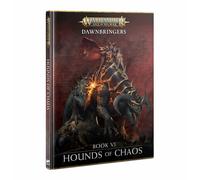 Warhammer Age of Sigmar - Dawnbringers Book VI: Hounds of Chaos