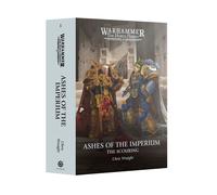 Warhammer: The Horus Heresy - Ashes of the Imperium: The Scouring (HB)