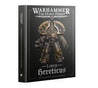 Warhammer: The Horus Heresy - Liber Hereticus - Traitor Legiones Astartes Army Book