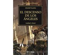 Warhammer The Horus Heresy nº 06/54 El descenso de los ángeles: Lealtad y honor: 6