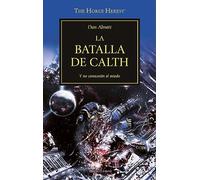 The Horus heresy 19. La batalla de Calth