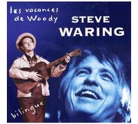 Waring, Steve - Les Vacances de Woody (Edition bilingue)