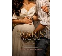 Waris : The Price of an Heir