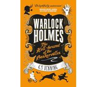 Warlock Holmes - The Hell-Hound of the Baskervilles: Warlock Holmes 2