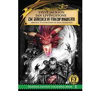Warlock of Firetop Mountain Colouring Book, The: The Warlock of Firetop Mountain: 1 (The Official Fighting Fantasy Colouring Books, 1)