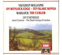 Warlock: The Curlew / Vaughan Williams: Ten Blake Songs / On Wenlock Edge
