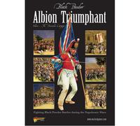Albion Triumphant: Fighting Black Powder Battles During the Napoleonic Wars: Volume 1 (The Peninsular Campaign)