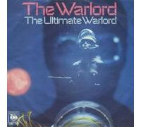 WARLORD - The Ultimate Warlord / I shall return / CBS S 7104