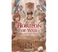Warlords of the Steppes: A Medieval Portal Fantasy: 3 (Horizon of War)