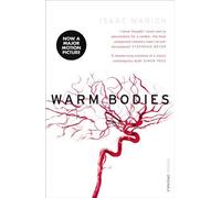 Warm Bodies by Isaac Marion (2010-10-14)