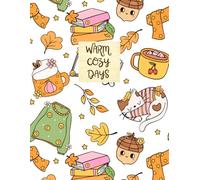 Warm, Cozy Days: A Fall-Themed Journal with Cats, Cocoa, and Autumn Comforts