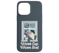 Warm Cup Warm Soul Cozy Winter Case for iPhone 13 Pro Max