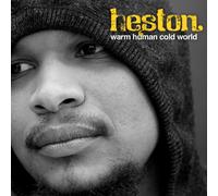 Heston - Warm Human Cold World