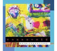 Warm, In Your Coat by Romeo Void (2011) Audio CD