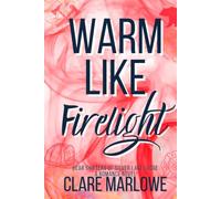 Warm Like Firelight: A Cozy Spicy Shifter Romance (Bear Shifters of Silver Lake Lodge)