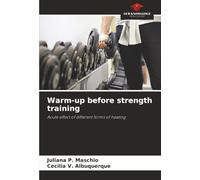 Warm-up before strength training: Acute effect of different forms of heating