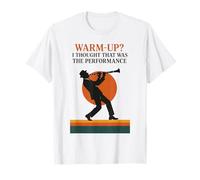 Warm-Up? Thought That was The Performance | Clarinet T-Shirt