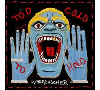 Warmduscher - Too Cold To Hold (TRANSLUCENT BLUE VINYL) [Vinyl LP]