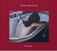 Warmer Than the Sun : Elise Corten