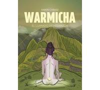 Warmicha: El llamado del corazón