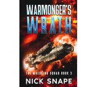 Warmonger's Wrath: 3 (The Wrecking Squad)