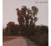 Warmth, the - I Walked in Circles