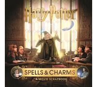 Warner Bros. Harry Potter - Spells & Charms: A Movie Scrapbook Hardback Warner Bros. Multicolor