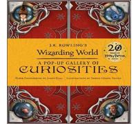 Warner Bros. J.K. Rowling's Wizarding World - A Pop-Up Gallery of Curiosities Hardback Book Warner Bros. Multicolor