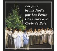 Warner Music - Les Plus Beaux Nols Par Les Petits Chanteurs a La Croix - J3z