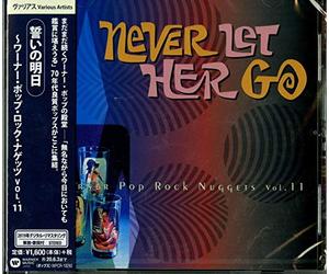 Warner Pop Rock Nuggets 11: Never Let Her Go