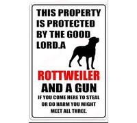 Warning Aluminum Sign This Property Is Protected By The Good Lord A Rottweiler Dog Caution Vintage Tin Sign Rust Free Aluminum-Uv Protected And Weatherproof 8x12Inch