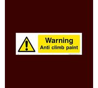 Warning Anti-Climb Paint Plastic Sign with 4 Pre-Drilled Holes (S33) - CCTV, Security, Warning, Alarmed, Surveillance, Camera, Dogs, Premises
