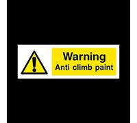 Warning anti climb paint Plastic Sign with double sided fixing tape - Anti Vandal/security paint/warning (S33)