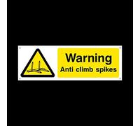 Warning Anti climb Spikes Plastic Sign with 4 Pre-Drilled Holes - Anti Vandal/Security/Barbed/Razor Wire (MISC96)